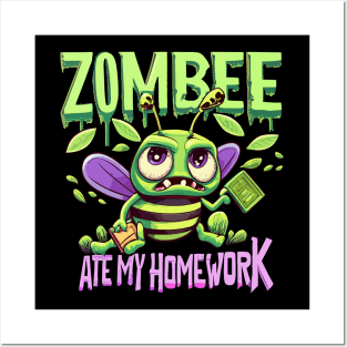 Zombee Ate My Homework Posters and Art